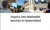 Inquiry into telehealth services in Queensland